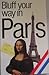 Bluff Your Way in Paris by Jim Hankinson