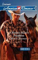 A Rodeo Man's Promise (Rodeo Rebels, #3)