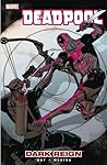 Deadpool, Volume 2: Dark Reign
