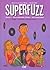 Superfuzz: Vai Sonhando, Pa...