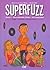 Superfuzz by Esgar Acelerado