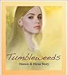 Tumbleweeds