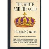 The White And The Gold The French Regime In Canada By