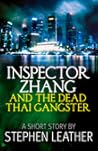 Inspector Zhang and the Dead Thai Gangster