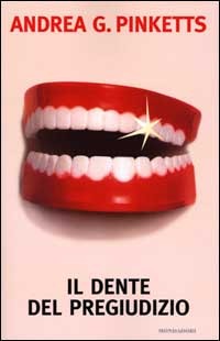 Il dente del pregiudizio (Paperback)