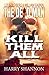 Kill Them All (The Dead Man...