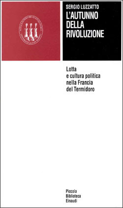 L'autunno della rivoluzione: Lotta e cultura politica nella Francia del Termidoro (Paperback)