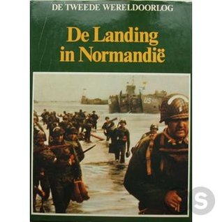 De landing in Normandië (De Tweede Wereldoorlog)