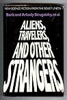 Aliens, Travelers, and Other Strangers