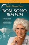Bom Sono, Boa Vida