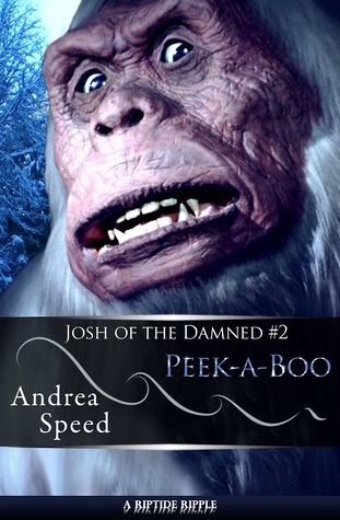 Peek-a-Boo (Josh of the Damned, #2)