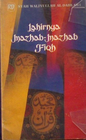 Lahirnya Mazhab-Mazhab Fiqh