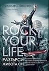 Rock Your Life - ...