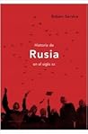 Historia de Rusia en el siglo XX by Robert Service