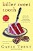 Killer Sweet Tooth: A Daphne Martin Cake Mystery (Daphne Martin Cake Mysteries Book 3)