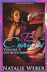 Bi-Curious Volume 2: Life After Sadie