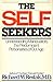 The Self Seekers