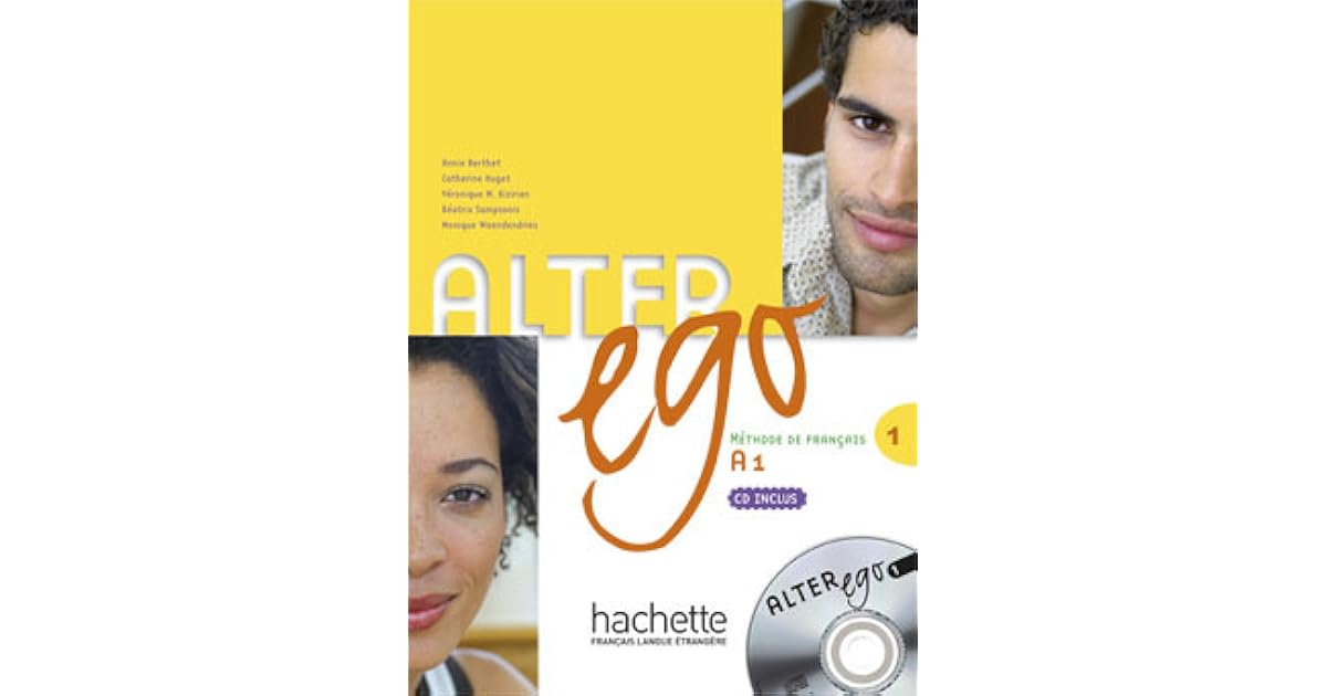 Alter ego учебник французского. ответы alter ego livre a1 2006. Alter ego учебник. Alter ego a2. Alter ego a1 dossier 9 ответы.