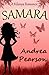 Samara by Andrea Pearson