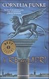 Il re dei ladri by Cornelia Funke