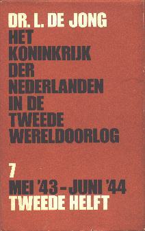 Het koninkrijk der Nederlanden in de Tweede wereldoorlog: 7 mei '43 - juni '44 2e helft (Hardcover)