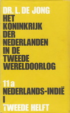 Het koninkrijk der Nederlanden in de Tweede wereldoorlog: 11a Nederlands-Indië I 2e helft