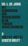Het koninkrijk der Nederlanden in de Tweede wereldoorlog: 6 juli '42 - mei '43 1e helft