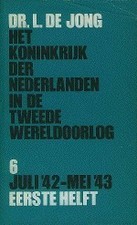 Het koninkrijk der Nederlanden in de Tweede wereldoorlog: 6 juli '42 - mei '43 1e helft (Hardcover)