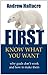 First, Know What You Want - why goals don't work and how to m... by Andrew Halfacre