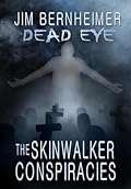 The Skinwalker Conspiracies