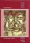 De Kelten. Een Europese cultuur by Frank Delaney