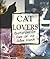 Cat Lovers: Quotations For Fans Of Our Feline Friends