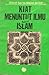 Kiat Menuntut Ilmu dalam Islam