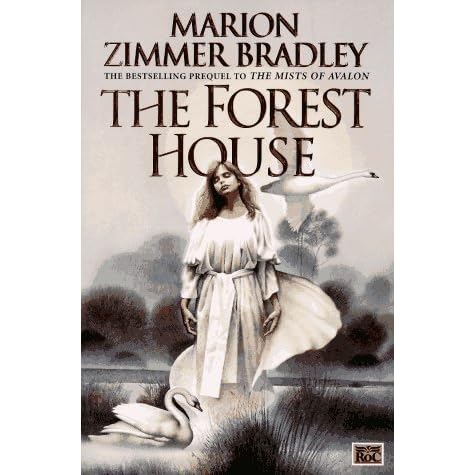 The Forest House Avalon 2 By Marion Zimmer Bradley