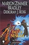 The Fall of Neskaya (Darkover, #3; Clingfire, #1)