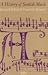 A History of Scottish Music