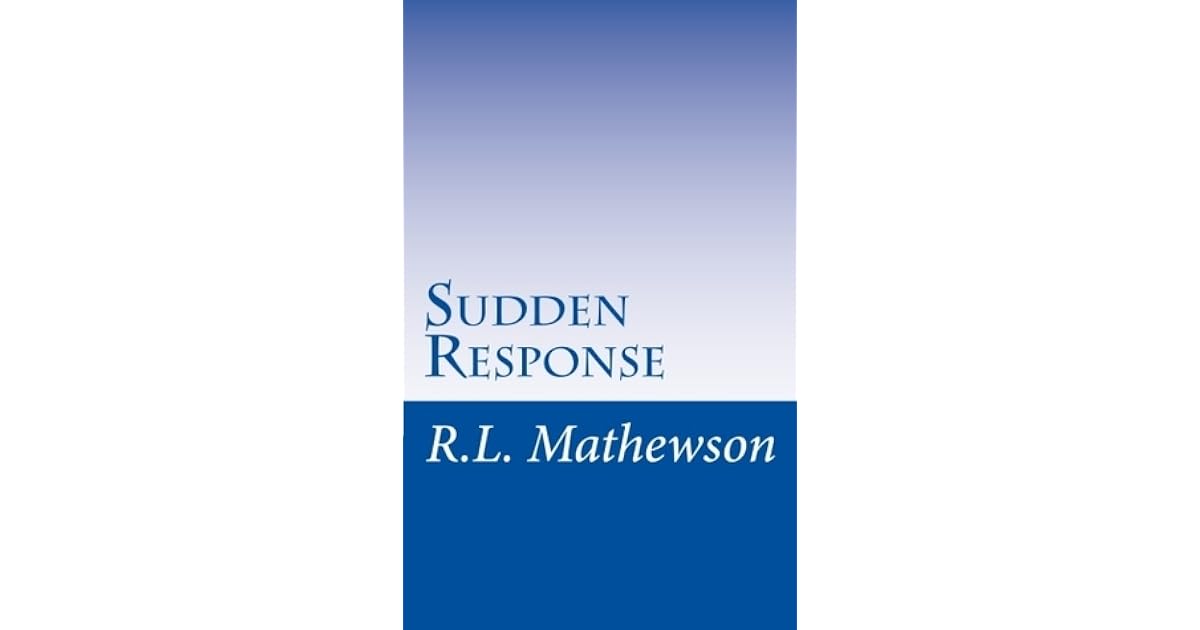 Sudden Response Ems 1 By R L Mathewson
