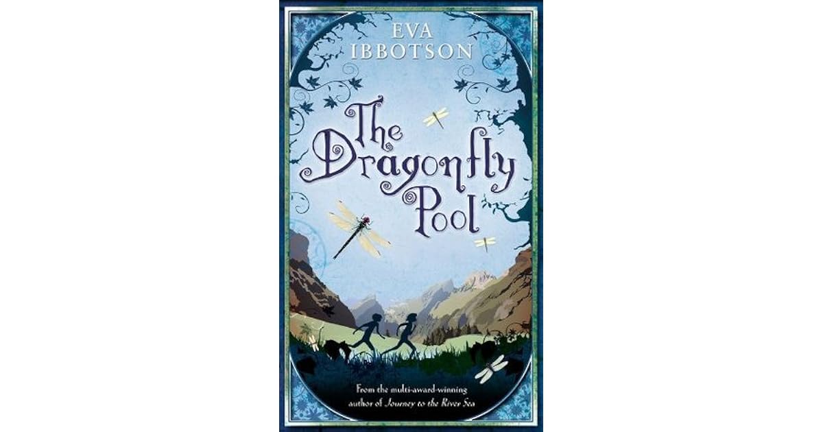 The Dragonfly Pool By Eva Ibbotson