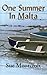 One Summer In Malta by Sue Moorcroft
