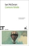 L'amore fatale