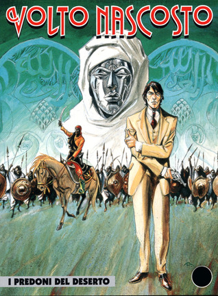 Volto Nascosto n. 1: I predoni del deserto (Brossura)