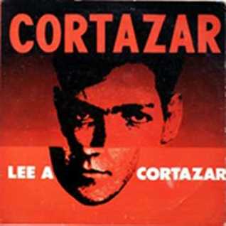 Cortázar lee a Cortázar (Audiobook)