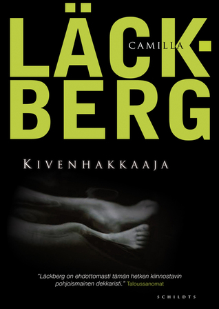 Kivenhakkaaja (Patrik Hedström, #3)