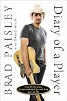 Diary of a Player by Brad Paisley
