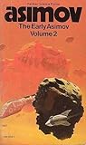 The Early Asimov:...