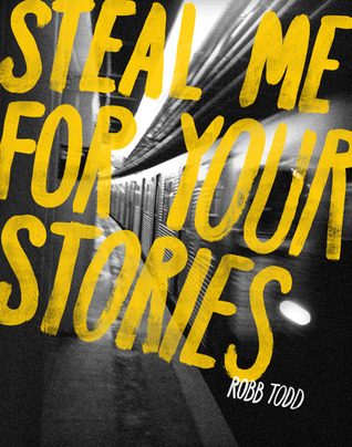 Steal Me for Your Stories (Paperback)