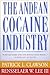 The Andean Cocaine Industry