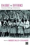 Dialogue and Difference: Feminisms Challenge Globalization (Comparative Feminist Studies)