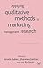 Applying Qualitative Methods to Marketing Management Research by Lyn Richards