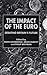 The Impact of the Euro: Deb...